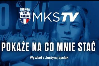 Pokaże na co mnie stać - wywiad z Justyną Łysiak