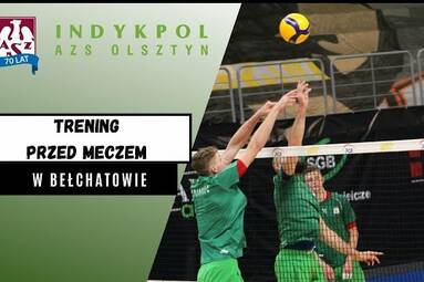 Trening przed meczem w Bełchatowie