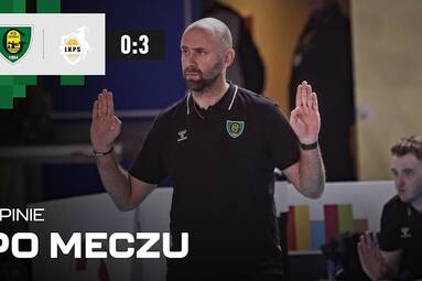 Opinie po meczu GKS Katowice - LUK Lublin 0:3