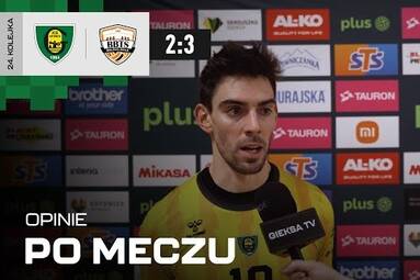 Opinie po meczu GKS Katowice - BBTS Bielsko-Biała 2:3 