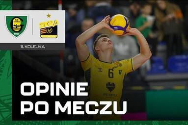 Opinie po meczu GKS Katowice - PGE GiEK Skra Bełchatów 0:3 