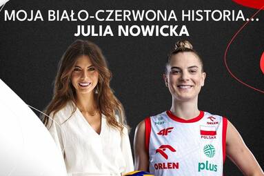 „To było duże zaskoczenie” | JULIA NOWICKA | Moja Biało-Czerwona Historia