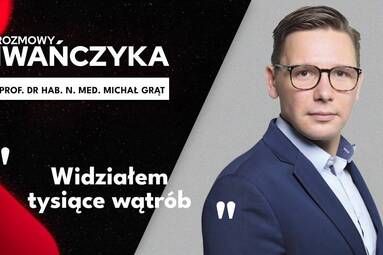 "Widziałem tysiące wątrób" | PROF. DR HAB. N. MED. MiCHAŁ GRĄT | Rozmowy Iwańczyka