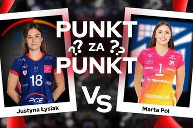 PGE BUDOWLANI ŁÓDŹ 🆚 METALKAS PAŁAC BYDGOSZCZ | Punkt Za Punkt
